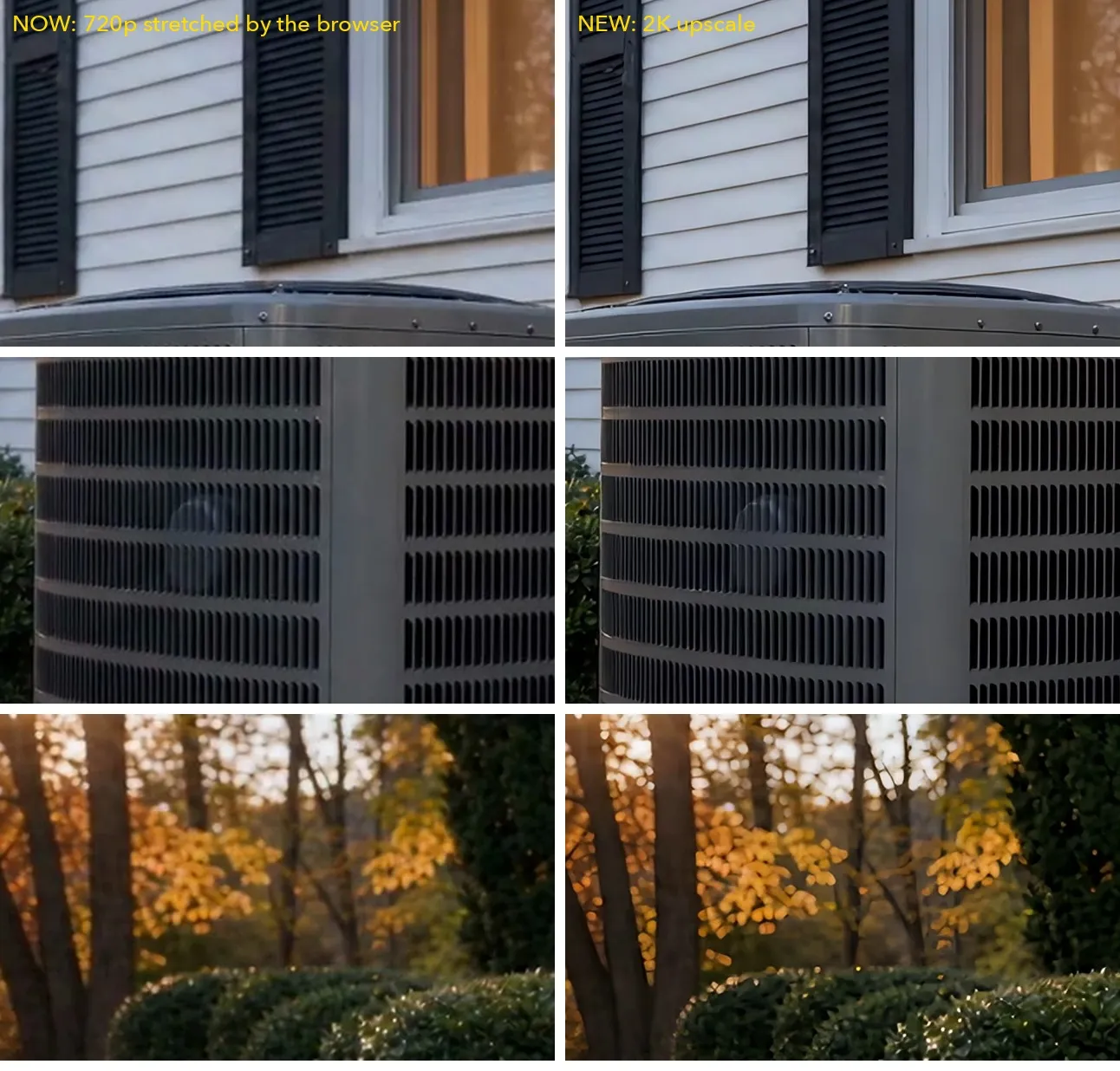 Side-by-side crops of the outdoor unit, 720p stretched against the 2K upscale
